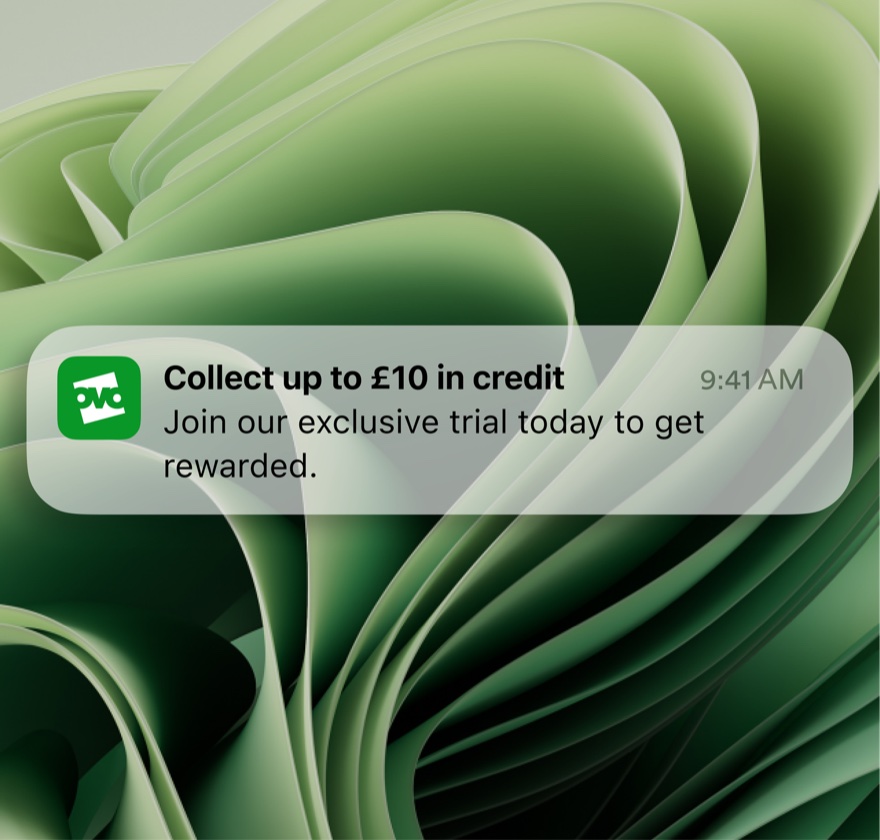 A push notification: 'Collect up to £10 in credit — join our exclusive trial today to get rewarded.'