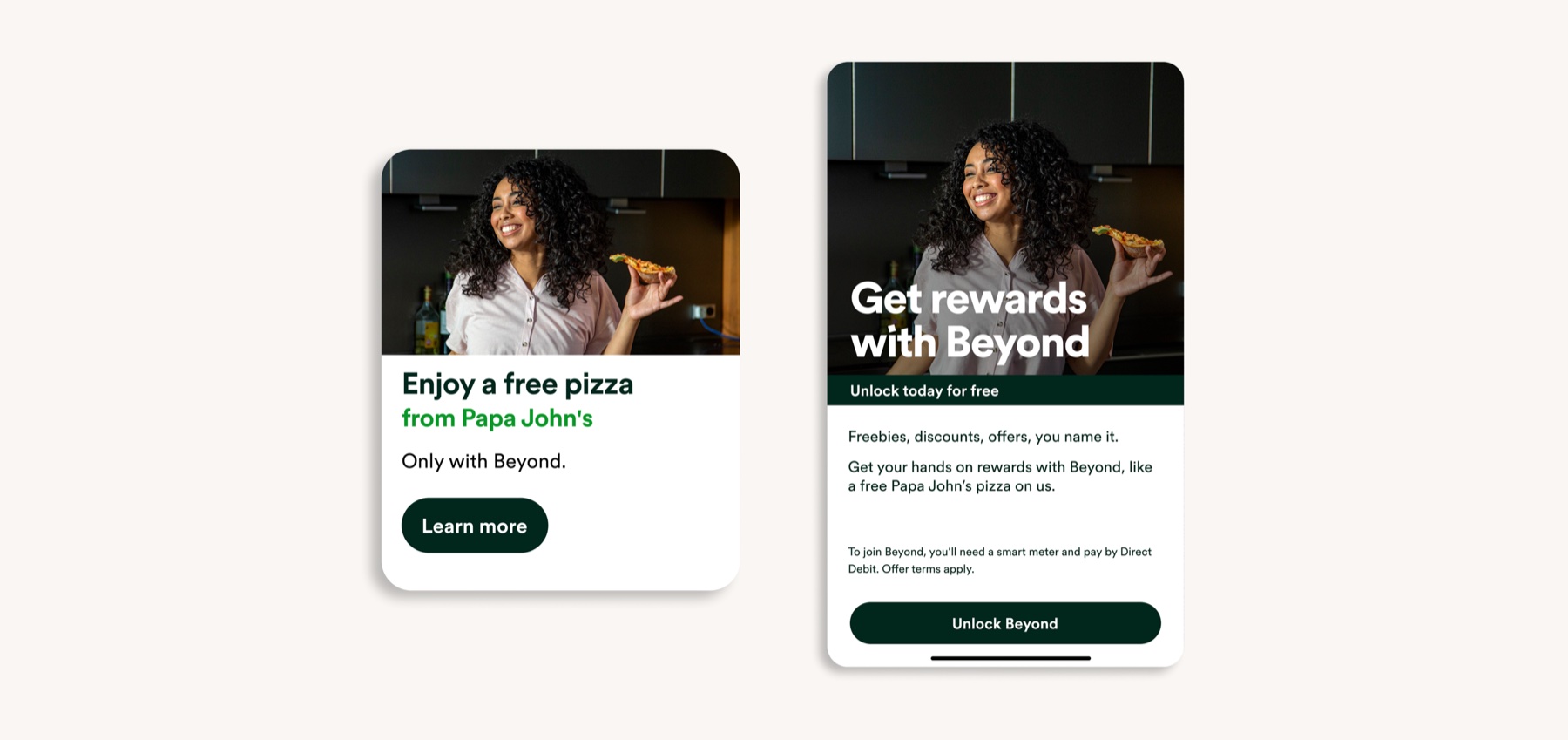 Acquisition screens for customers without Beyond: a card reading 'Enjoy a free pizza from Papa John's, only with Beyond' and a 'Get rewards with Beyond' unlock screen.
